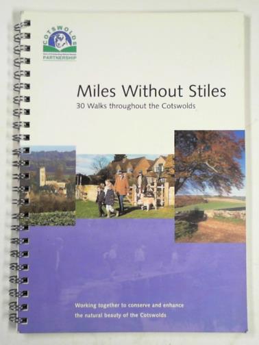  - Miles without stiles: 30 walks throughout the Cotswolds