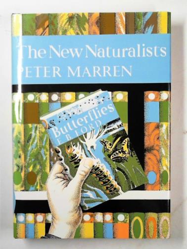 MARREN, Peter - The New Naturalists