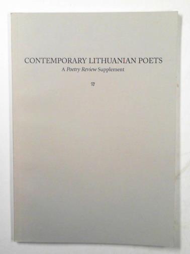 VENCLOVA, Tomas and others - Contemporary Lithuanian poets: a poetry review supplement