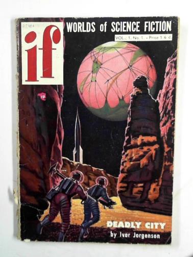 QUINN, James L (ed) - IF: Worlds of Science Fiction, vol.1, no.1