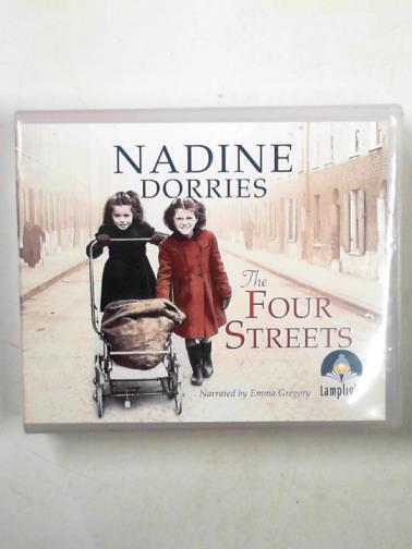 DORRIES, Nadine - The Four Streets