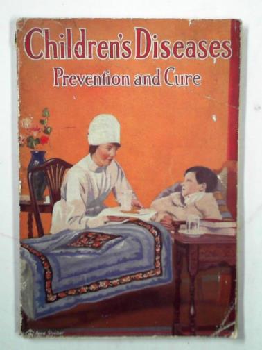 CLARK, R Manning - Children's diseases: prevention and cure