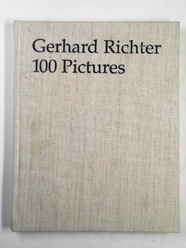 PELZER, Birgit & TOSATTO, Guy - Gerhard Richter: 100 pictures