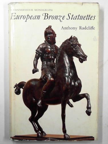 RADCLIFFE, Anthony - European bronze statuettes