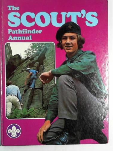 COLLIER, Murray & others - The Scout's Pathfinder annual