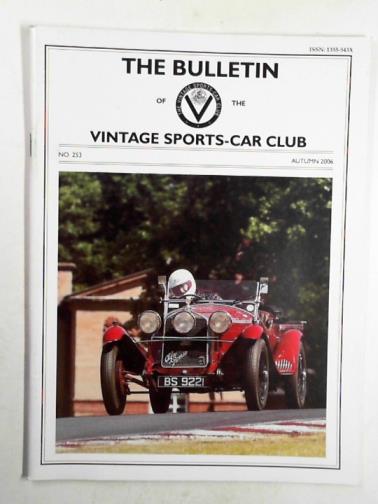 WARBURTON, John (ed) - The Bulletin of the Vintage Sports-Car Club, no.253, Autumn 2006