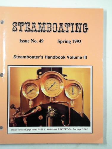  - Steamboating, issue 49, Spring 1993: Steamboater's Handbook Vol 3