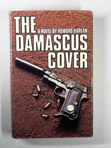KAPLAN, Howard - The Damascus cover