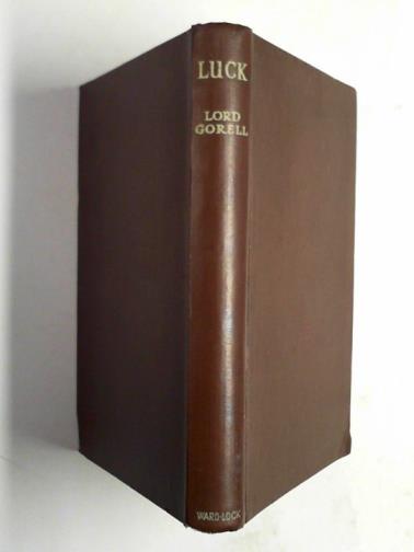 GORELL (Lord) - Luck and other new stories