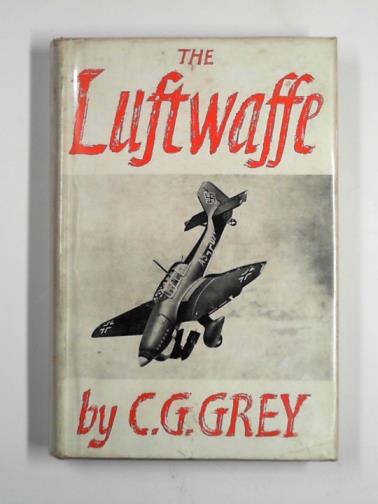 GREY, G.G. - The Luftwaffe