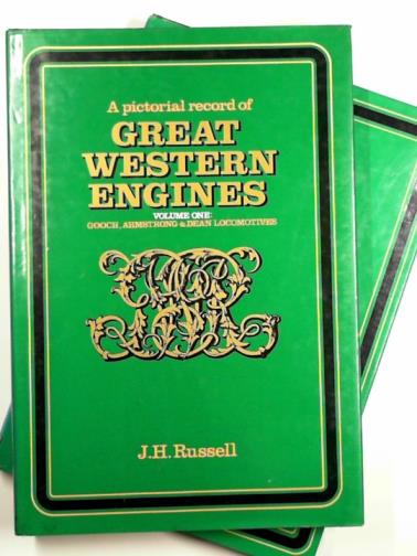 RUSSELL, J.H - A pictorial record of Great Western engines, vols. 1 & 2