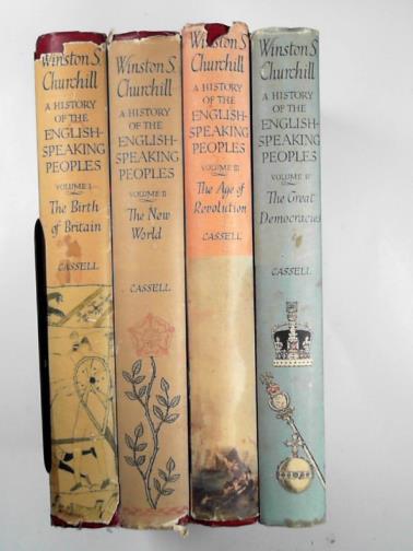 CHURCHILL, Winston S. - A history of the English speaking peoples Volumes 1-4 (complete set)