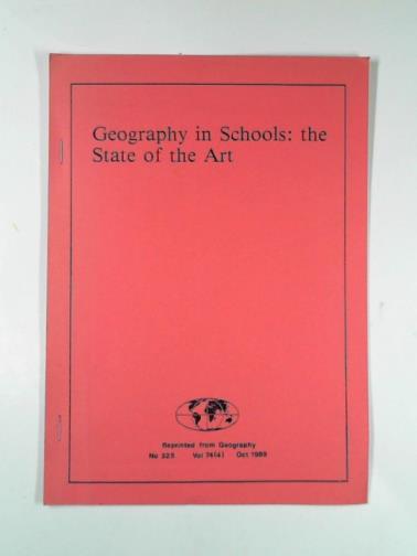STORM, Michael - Geography in schools: the state of the art
