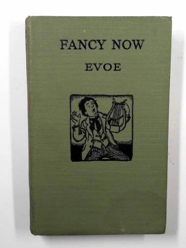KNOX, E. V. ('Evoe') - Fancy now
