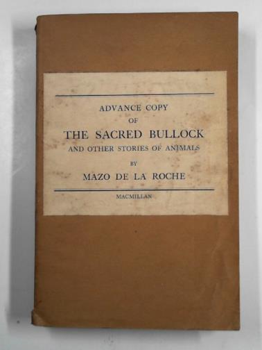 DE LA ROCHE, Mazo - The sacred bullock and other stories of animals