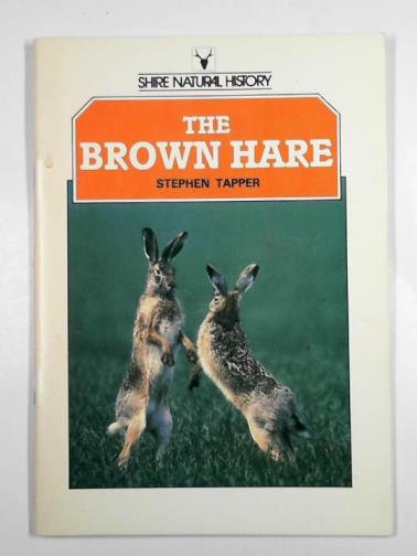 TAPPER, Stephen - The brown hare