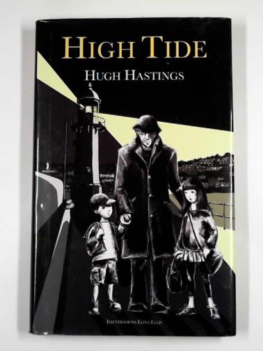 HASTINGS, Hugh - High tide