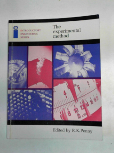 PENNY, R.K (ed) - The experimental method