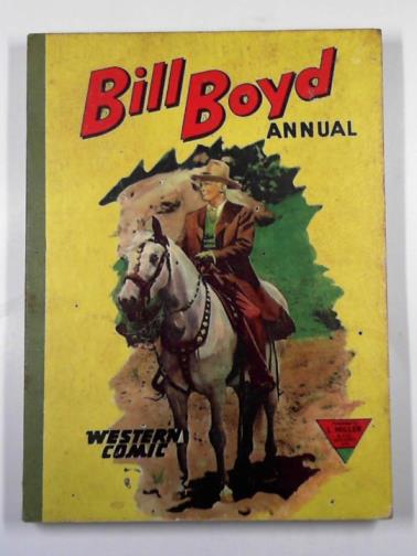  - Bill Boyd Western comic annual no. 5