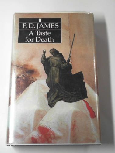 JAMES, P.D. - A taste for death