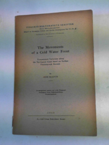 EGGVIN, Jens - The movements of a cold water front: temperature variations along the Norwegian coast based on thermograph records