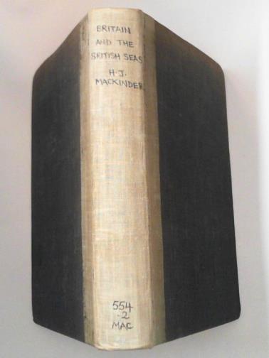 MACKINDER, Halford J. - Britain and the British seas
