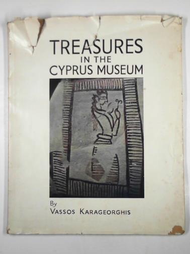 KARAGEORGHIS, Vassos - Treasures in the Cyprus Museum: picture book no. 1