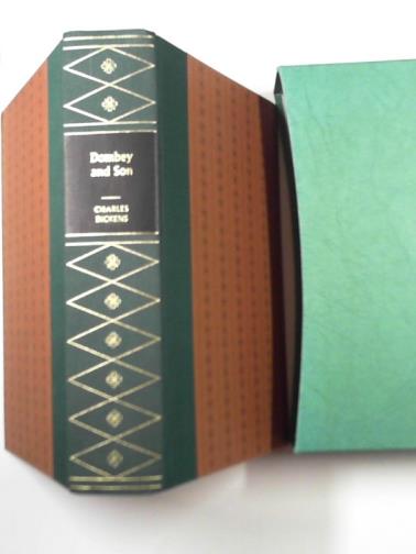 DICKENS, Charles - Dealings with the firm of Dombey and Son: wholesale, retail and for exportation