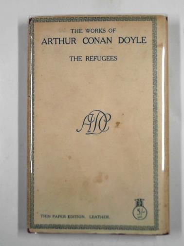 DOYLE, A. Conan - The refugees: a tale of two continents