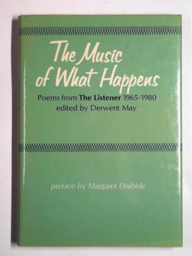 MAY, Derwent (ed) - The music of what happens