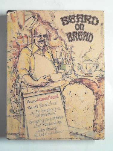 BEARD, James - Beard on bread