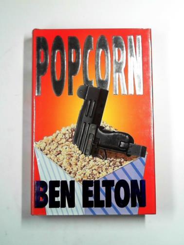 ELTON, Ben - Popcorn