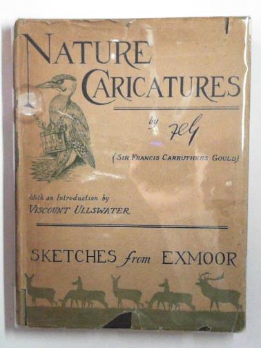 FCG (GOULD, Francis Carruthers (Sir)) - Nature caricatures: sketches from Exmoor