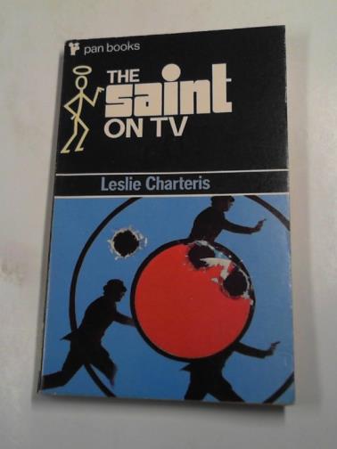 CHARTERIS, Leslie - The Saint on TV