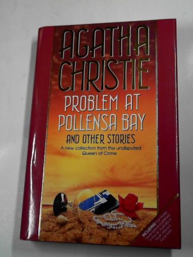 CHRISTIE, Agatha - Problem at Pollensa Bay and other stories