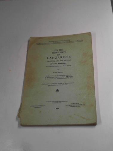 HAUSEN, Hans - On the geology of Lanzarote, Graciosa and the Isletas (Canarian Archipelago): with a geologic map in the scale of 1:200 000