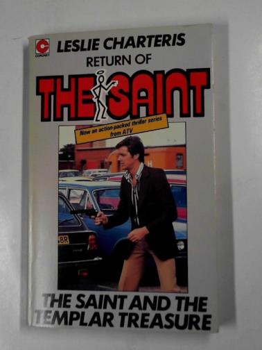 AVENELL, Donne & WEAVER, Graham - The Saint and the Templar treasure