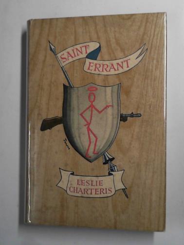 CHARTERIS, Leslie - Saint errant