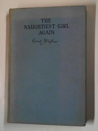BLYTON, Enid - The naughtiest girl again