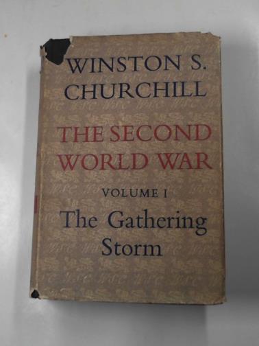 CHURCHILL, Winston S. - The Second World War, Volume 1, The gathering storm