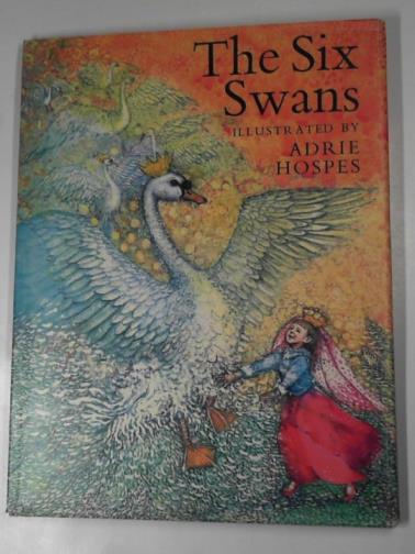 GRIMM, (Brothers) - The six swans