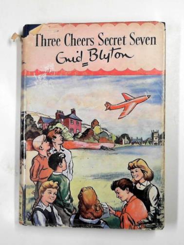 BLYTON, Enid - Three cheers Secret Seven