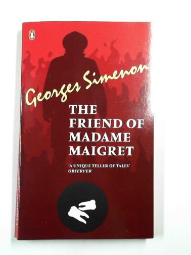 SIMENON, Georges - The friend of Madame Maigret