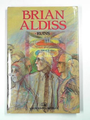 ALDISS, Brian - Ruins