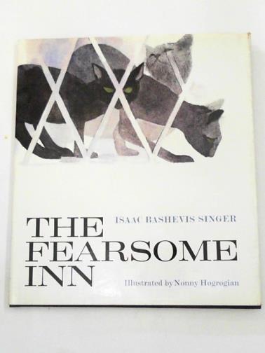 SINGER, Isaac Bashevis - The fearsome inn