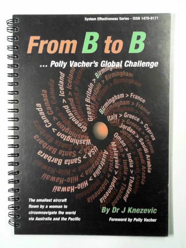 KNEZEVIC, Dr. J - From B to B - Polly Vacher's global challenge