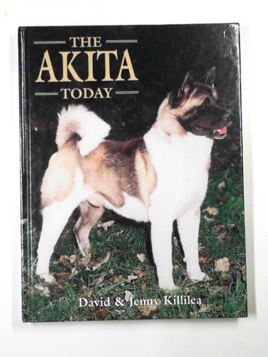 KILLILEA, David & Jenny - The Akita today