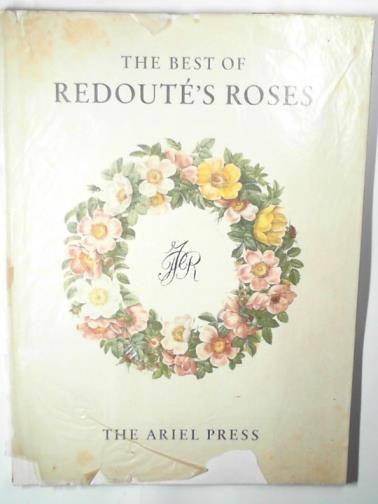MANNERING, Eva - The best of Redoute's roses