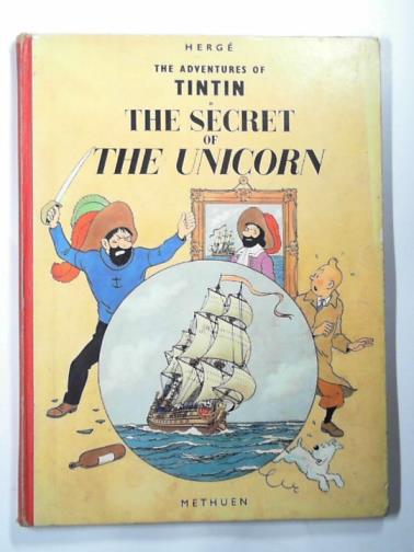 HERGE - The secret of the unicorn (The adventures of Tintin)
