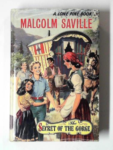 SAVILLE, Malcolm - The secret of the gorge